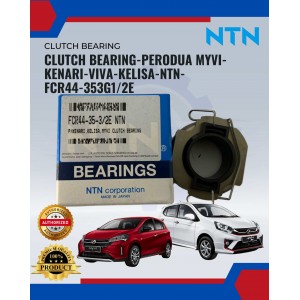 Clutch Bearing-Perodua Myvi-Kenari-Viva-Kelisa-Ntn-FCR44-353G1/2E