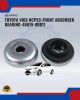 Toyota Vios NCP93-Front Absorber Bearing-48619-0D011 Bearing Oil Seals image