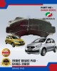 Front Brake Pad-Perodua Myvi 2017-PERODUA-04465-20R01 Brake System image