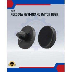 Perodua Myvi-Brake Switch Bush 