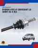 Hyundai Atos AT-Driveshaft LH Pendek-KA-8-054 Suspension Part image