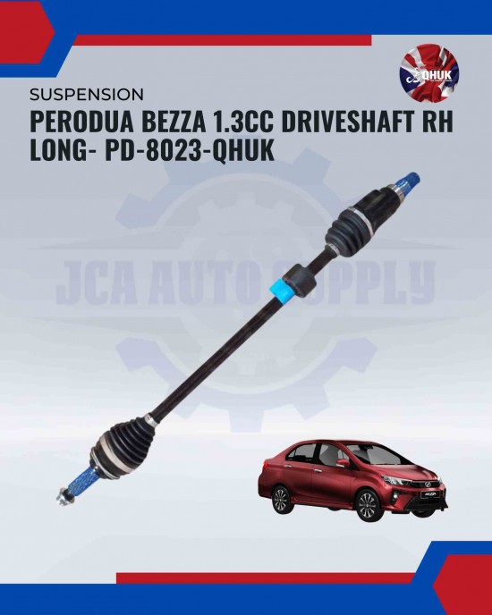 Perodua Bezza 1.3CC Driveshaft RH Long- PD-8023-QHUK