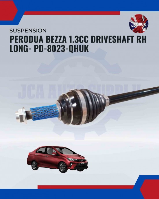 Perodua Bezza 1.3CC Driveshaft RH Long- PD-8023-QHUK