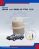 Petrol Filter-Proton Saga Iswara/12V Petrol Filter-Proton Saga Iswara/12V