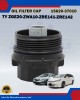 Oil Filter Cap-Toyota Wish ZGE20-Lexus ZWA10-Altis ZRE141-ZRE142-15620-37010