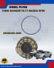 Ford Ranger T6 T7-Mazda BT50 2.2cc 3.2cc Diesel Filter-KS086300-4080 (1WA0-13-ZA5TT) (L2MZ-9365-A) Ford Ranger T6 T7-Mazda BT50 2.2cc 3.2cc Diesel Filter-KS086300-4080 (1WA0-13-ZA5TT) (L2MZ-9365-A)