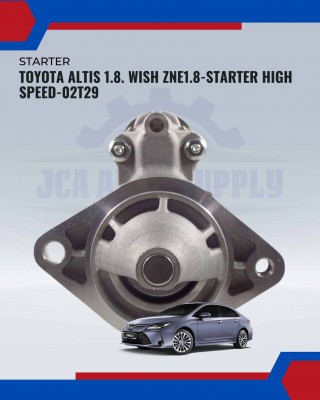 Toyota Altis 1.8. Wish ZNE1.8-Starter High Speed-02T29 Toyota Altis 1.8. Wish ZNE1.8-Starter High Speed-02T29