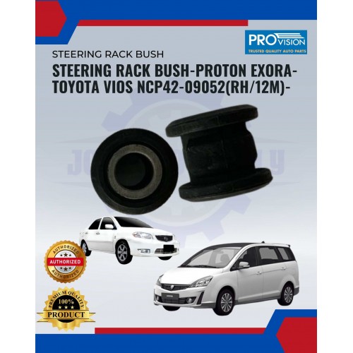 Steering Rack Bush-Proton Exora-Toyota Vios NCP42-09052(RH/12M)- | JCA ...