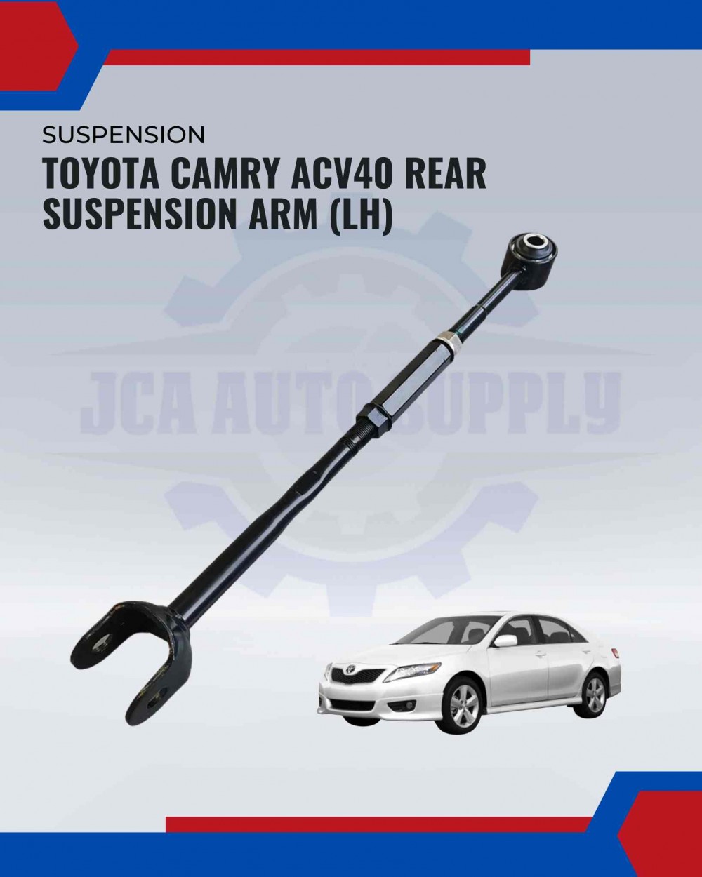Toyota Camry ACV40 Rear Suspension Arm (LH) | JCA AUTO SUPPLY