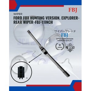 Ford Fox Hunting Version. Explorer-Rear Wiper-FBJ-11inch