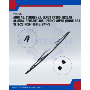 Front Wiper (Hook BA)-Audi A6. Citroen ZX. Lexus RX300. Nissan Almera. Peugeot 405-22 Inch-116143SWF-S Front Wiper (Hook BA)-Audi A6. Citroen ZX. Lexus RX300. Nissan Almera. Peugeot 405-22 Inch-116143SWF-S