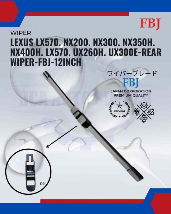 Lexus LX570. NX200. NX300. NX350H. NX400H. LX570. UX260H. UX300E-Rear Wiper-FBJ-12inch Lexus LX570. NX200. NX300. NX350H. NX400H. LX570. UX260H. UX300E-Rear Wiper-FBJ-12inch