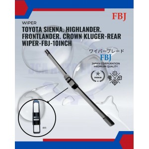 Toyota Sienna. Highlander. Frontlander. Crown Kluger-Rear Wiper-FBJ-10inch